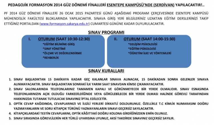 PF 2014 GÜZ DÖNEMİ FİNALLERİ ESENTEPE KAMPÜSÜ’NDE (SERDİVAN) YAPILACAKTIR!..